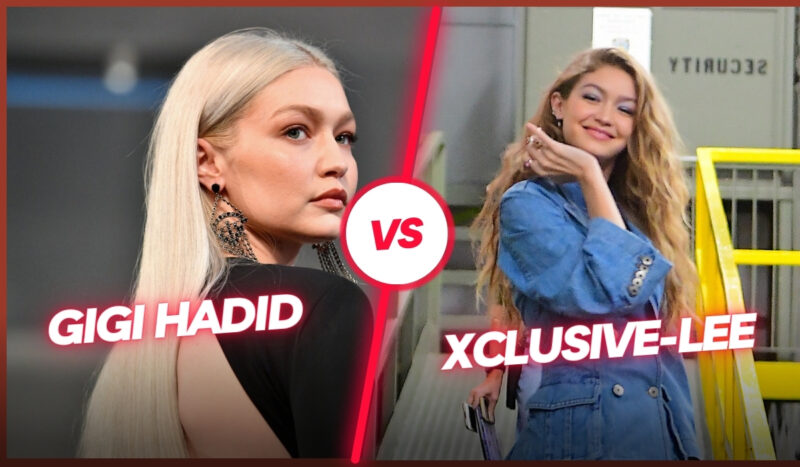 Gigi Hadid vs. Xclusive-Lee